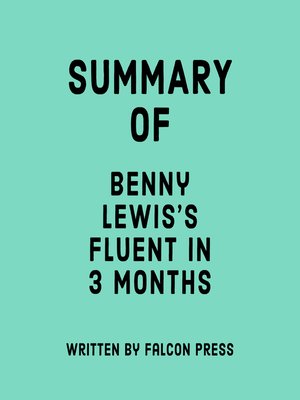 cover image of Summary of Benny Lewis's Fluent in 3 Months